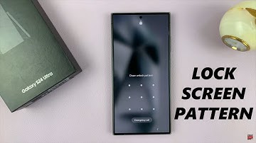 Samsung Galaxy S24 / S24+ / S24 Ultra: How To Set Up Lock Screen Pattern
