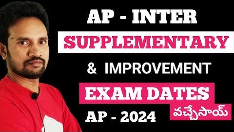 AP INTER SUPPLEMENTARY AND IMPROVEMENT EXAM DATES 2024