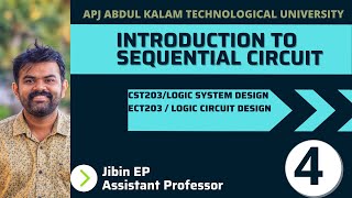 Introduction to Sequential Circuit | CST203 ECT203 ITT203 EET206  | Logic System Design | KTU |