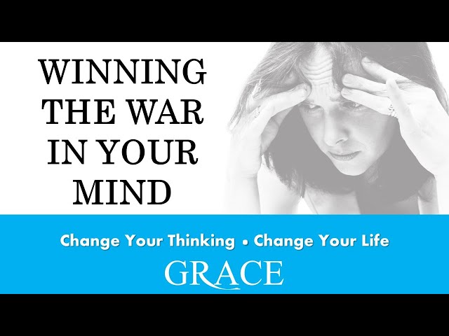 WINNING THE WAR IN YOU MIND Part 1