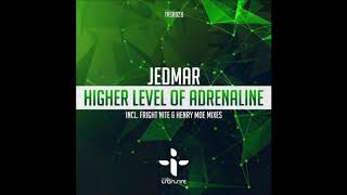 Jedmar - High Level Of Adrenaline (Fright Nite Remix)