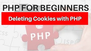 PHP for Beginners - Deleting Cookies with PHP
