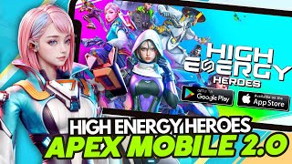 NOVO APEX LEGENDS MOBILE 2.0! ELE TA VOLTANDO! (HIGH ENERGY HEROES)