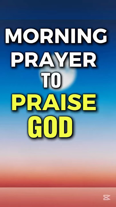 Doa Pagi untuk Memuji Tuhan.#godbibleandme #doasingkat #doa