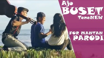 Parodi Buset Tenenew - For Mantan | Album Terbaru AJo Buset 2017