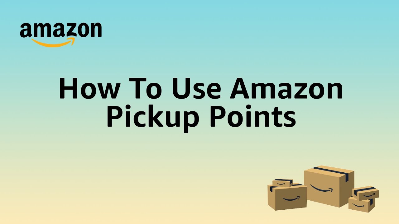 How to Use Pickup Points in the Amazon App YouTube