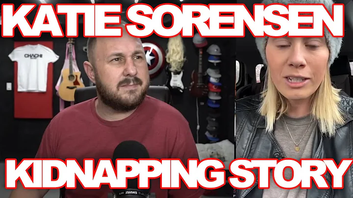 Katie Sorensen And Her Kidnapping Story - RE-UPLOA...