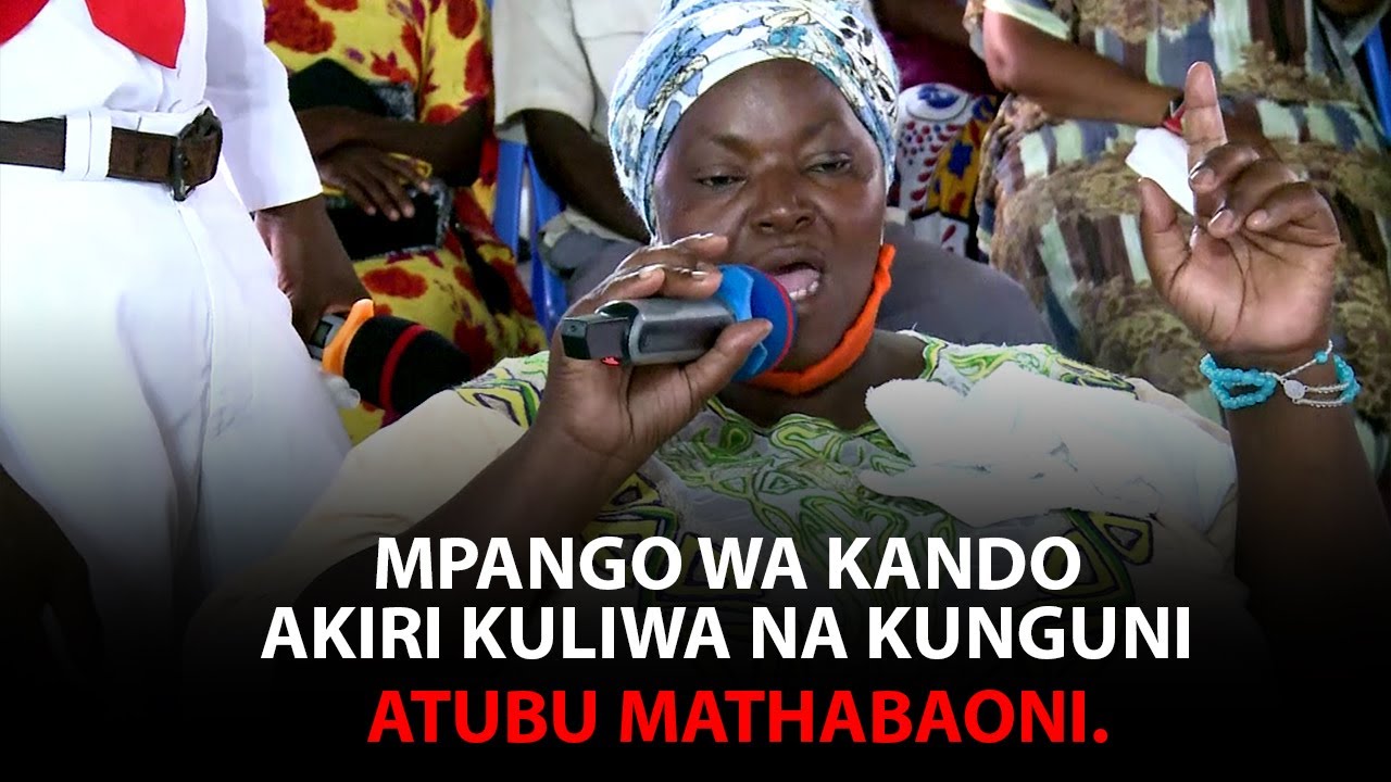 MPANGO WA KANDO  AKIRI KULIWA NA KUNGUNGUNI { ATUBU MATHABAONI.