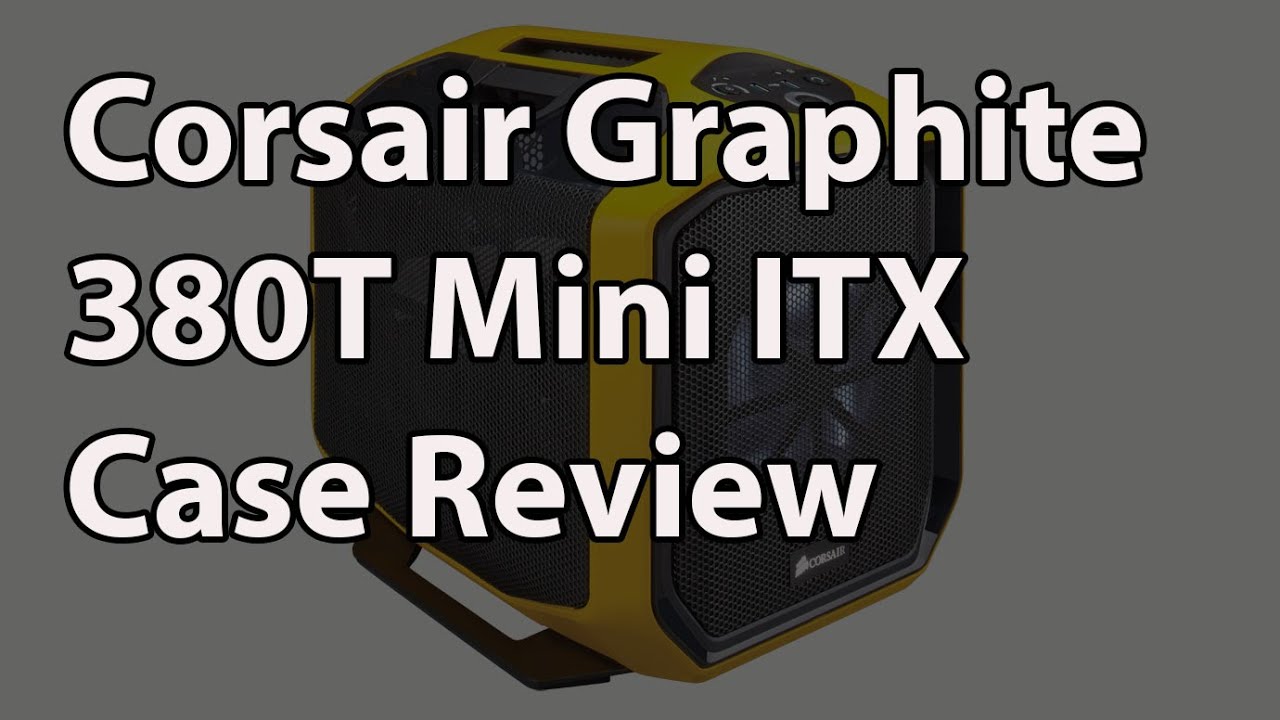 Test du Graphite 380T, un boitier Mini-ITX étonnant - GinjFo