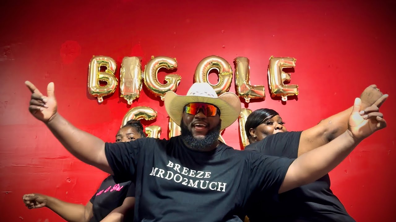 Breeze MrDo2Much - Big Ole Girl (Official Music Video) - YouTube