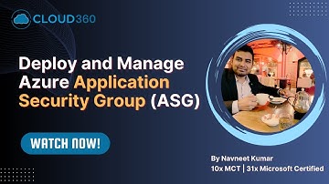 Deploy and Manage Azure Application Security Group (ASG)