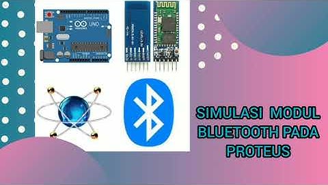 [SISTEM EMBEDDED] Simulasi Modul Bluetooth Pada Proteus