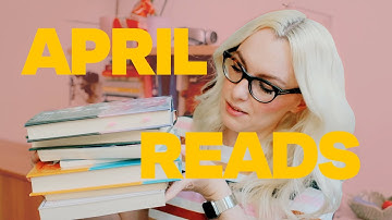 10 books I read in April (2022 reading wrap up)