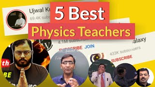 5 Best online physics teachers for IITJEE NEET CBSE