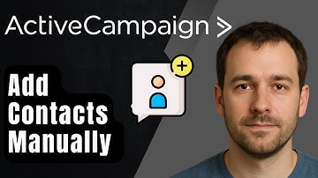 ActiveCampaign Tutorial: How to Manually Add Contacts (2025 Step-by-Step for Beginners)