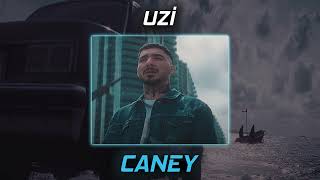 Uzi - Caney (Speed Up)