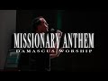 Missionary Anthem   Spontaneous (Live)