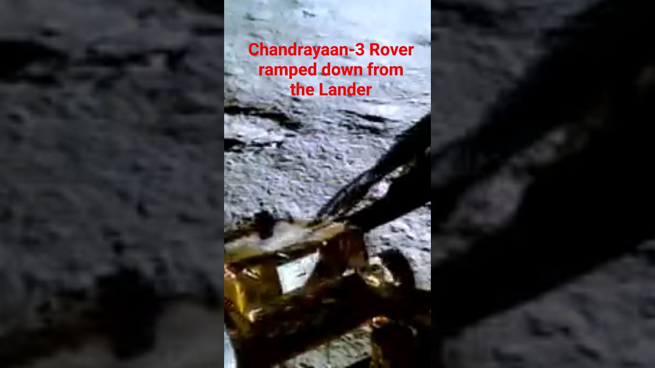 How the Chandrayaan-3 Rover ramped down from to the Moon # ...