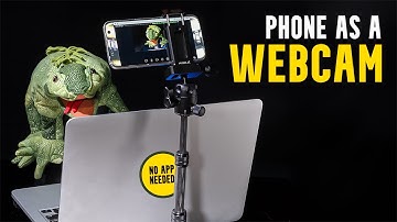 Android/iPhone/Tablet As Webcam (FREE - No App Needed!)