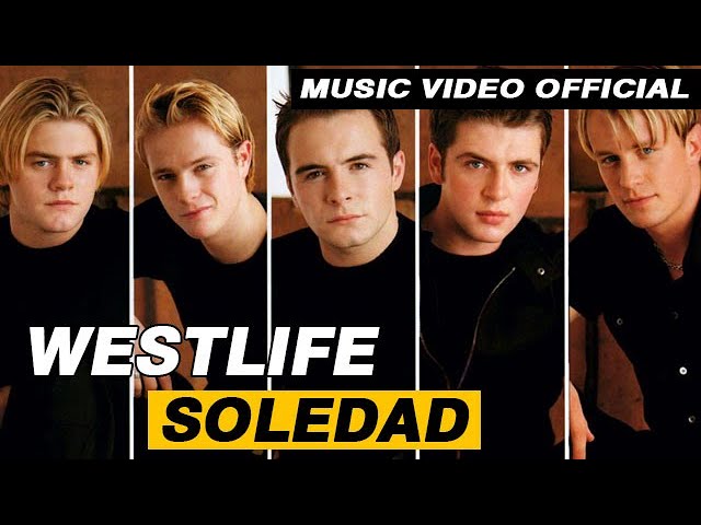 Westlife - Soledad [Official Video] lirik lagu class=