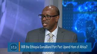 Will The Ethiopia-Somaliland Pact Upend The Horn Of Africa? - Straight Talk Africa
