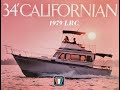 Californian 34 Long Range Cruiser by South Mountain Yachts
