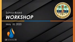 School Board Workshop: May 18, 2020