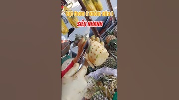 Kinh ngạc cách gọt thơm (dứa) siêu nhanh 40 giây#shorts##suckhoexanhtv#monanbaithuoc