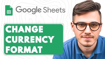 How to Change Currency Format in Google Sheets [2025 Guide]