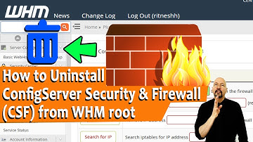 HOW TO UNINSTALL CONFIGSERVER SECURITY AND FIREWALL IN WHM? [EASY METHOD]☑️