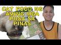 MAGANDANG KLASE NA CAT FOOD | BEST CAT FOOD | HEALTHY CAT FOOD