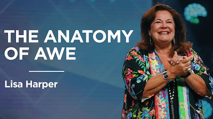 The Anatomy of Awe | Lisa Harper