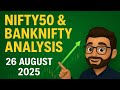 Nifty50 &amp; BankNifty Analysis | Monday Market Prediction | 26 August 2025 | IndoriTrader009