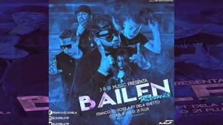 Bailen (Official Remix) Franco "El Gorila" feat. De La Ghetto | Lui G 21 Pluss | Ozuna