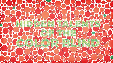 Hidden Talents of the Color Blind | Washington University
