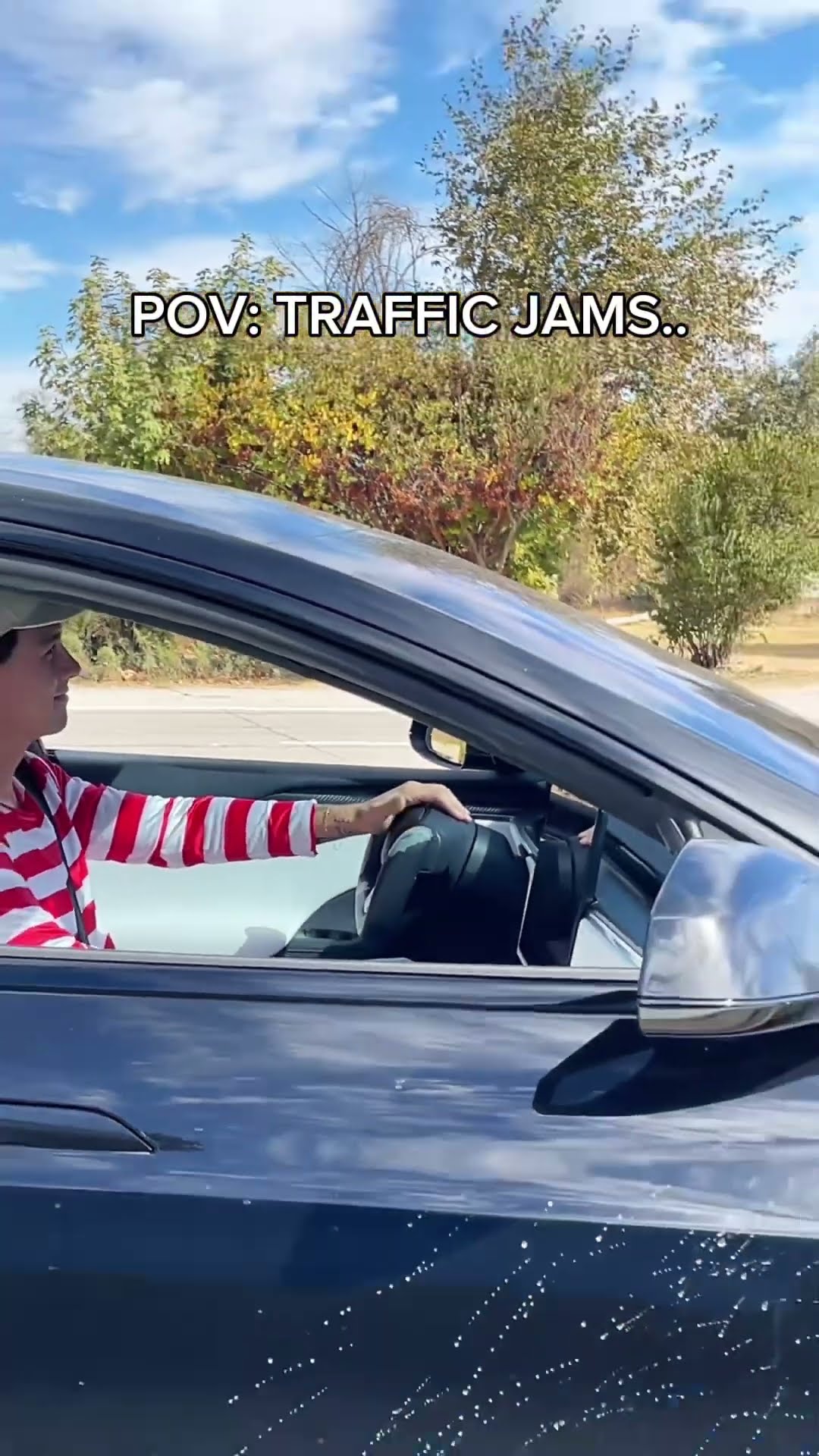 POV: You Get Stuck In Traffic Jam..
