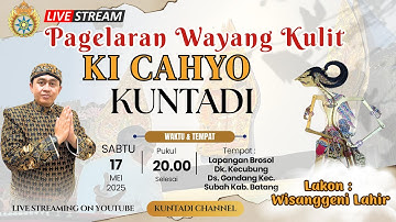 WAYANG KULIT KI CAHYO KUNTADI || LAKON WISANGGENI LAHIR