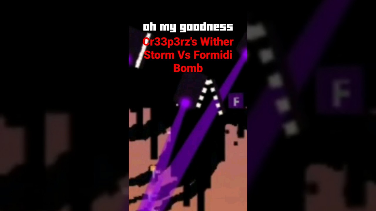 Cr33p3rz's Wither Storm Vs Formidi Bomb #minecraft #scratch # ...
