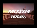 Feid Sky RELXJXTE Letra mp3