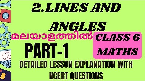 Class 6 maths/ ch-2 /lines and  angles /part -1 /MALAYALM explanation with NCERT solutions