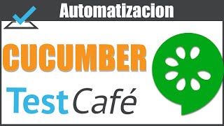 🤖🥒 Ejemplo de TestCafe Cucumber | Introduccion a BDD | TESTCAFE TUTORIAL español