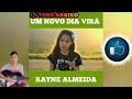 Rayne Almeida Um Novo Dia Virá 1,5 tons Abaixo playback