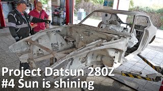 Datsun 280Z S30 restoration project #4: Sun is shining