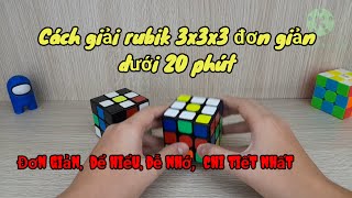 Cách giải rubik 3x3x3 đơn giản nhất dưới 20 phút