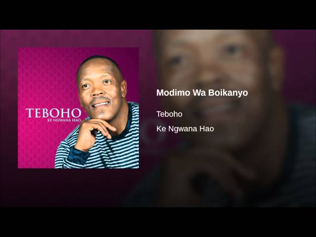 teboho modimo wa boikanyo