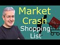 My Market Crash Shopping List