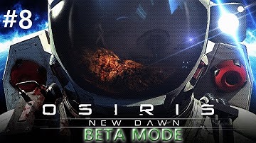Osiris New Dawn #8 | BETA MODE