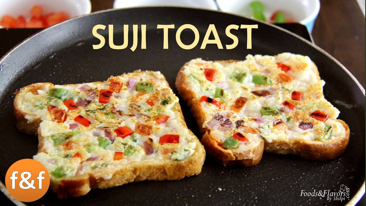 Instant Rava Toast Recipe  - Crispy Suji Toast - नाश्ते या बच्चों के टिफ़िन में बनायें रवा सूजी टोस्ट | Foods and Flavors