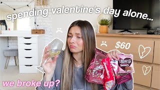 i spent valentine's day alone and ate $60 worth of candy...