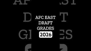 AFC East 2026 NFL Draft Grades | #nfl #nfldraft #jets #bills #patriots #dolphins #shorts